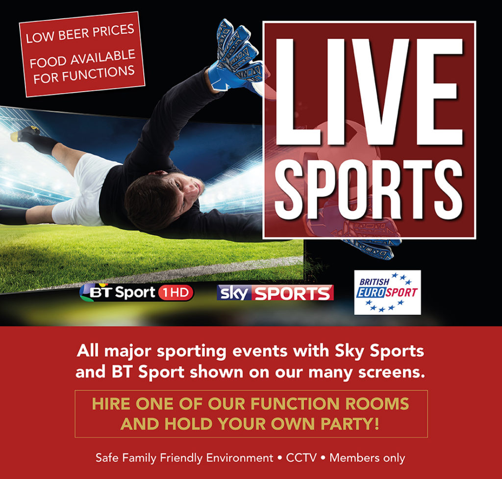 Live Sports shown at the Jaguar Sports & Social Club